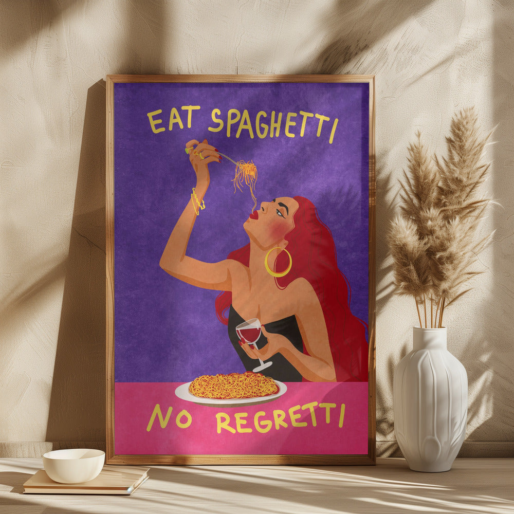 Eat spaghetti no regretti - plakatstore