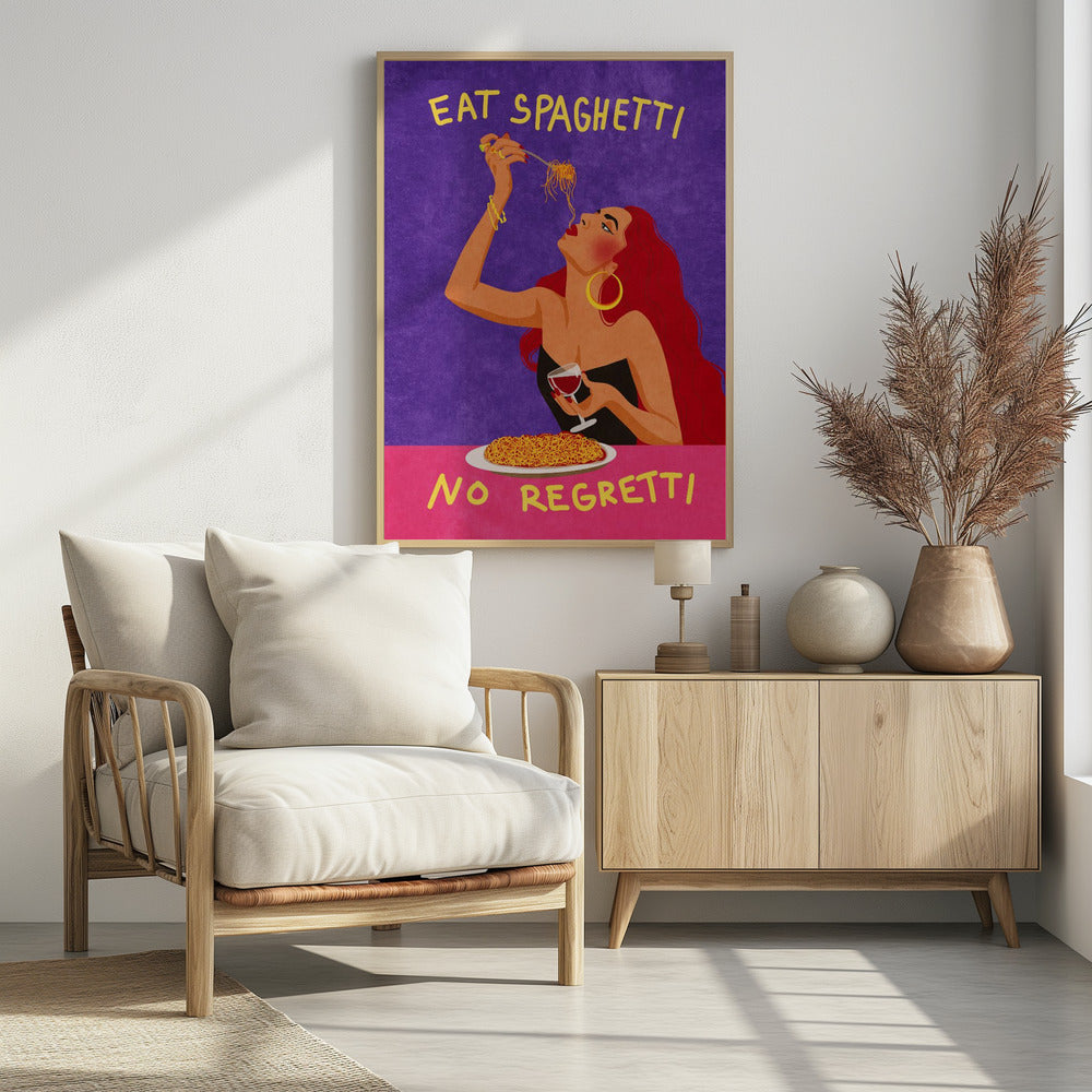 Eat spaghetti no regretti - plakatstore