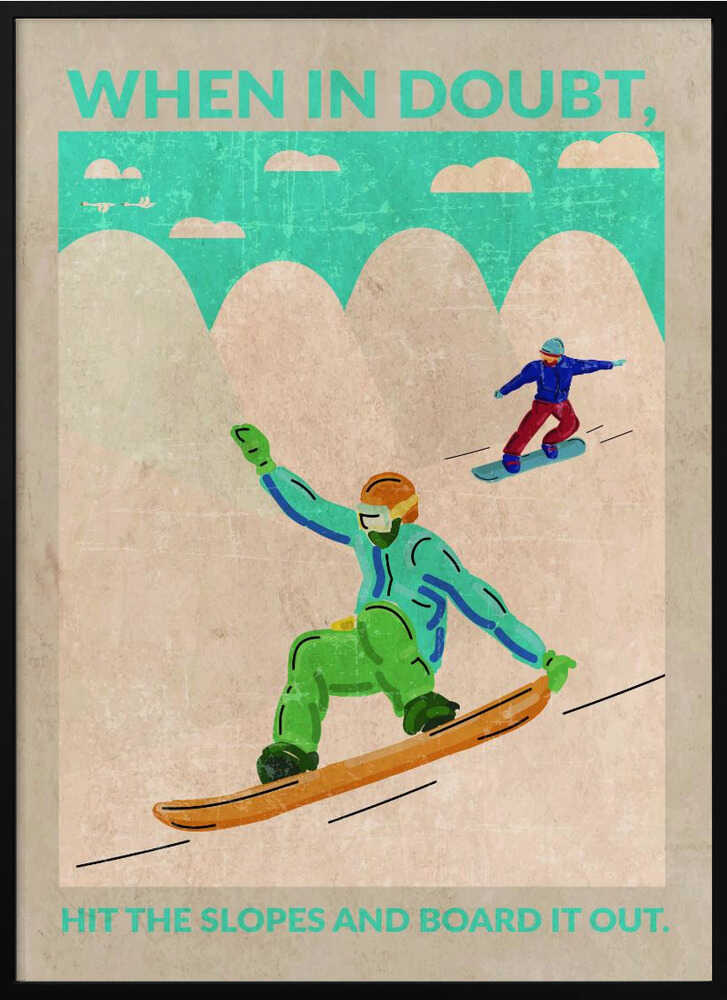 When In Doubt, Snowboard