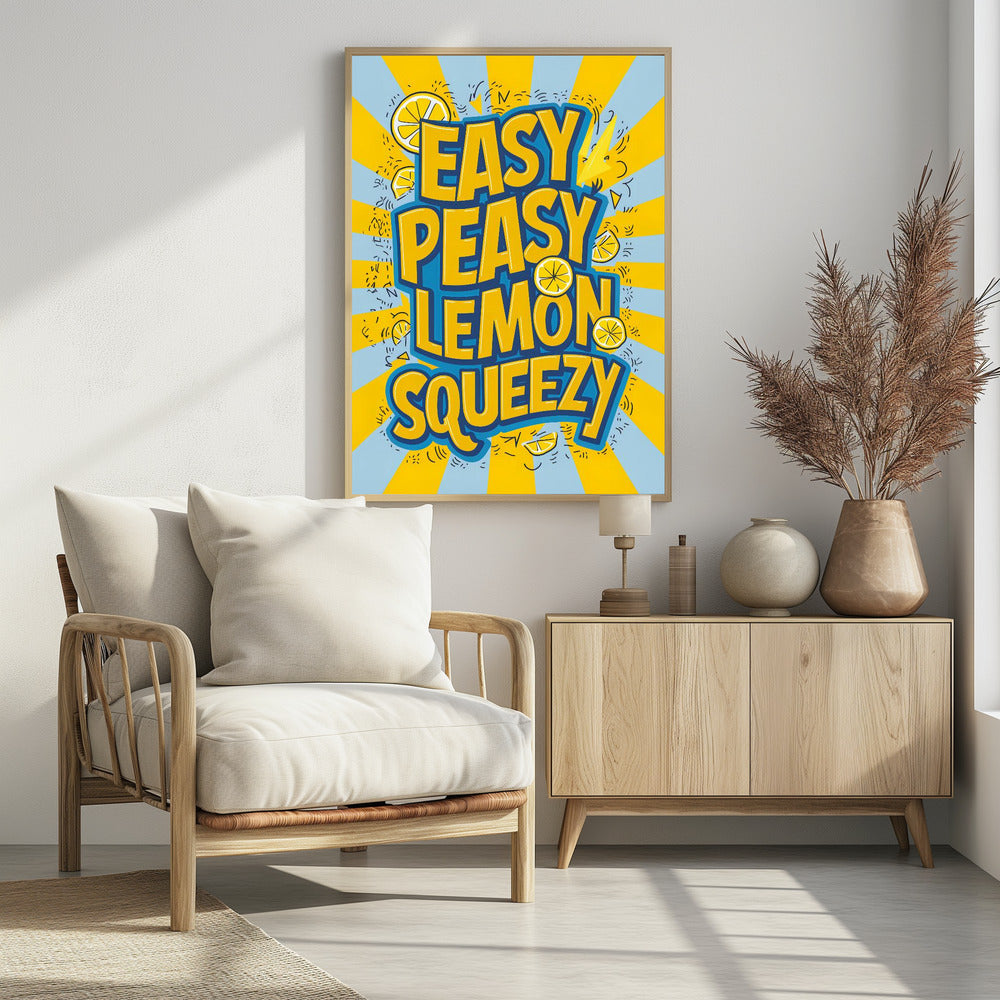 Easy Peasy Lemon Squeezy 2 - plakatstore