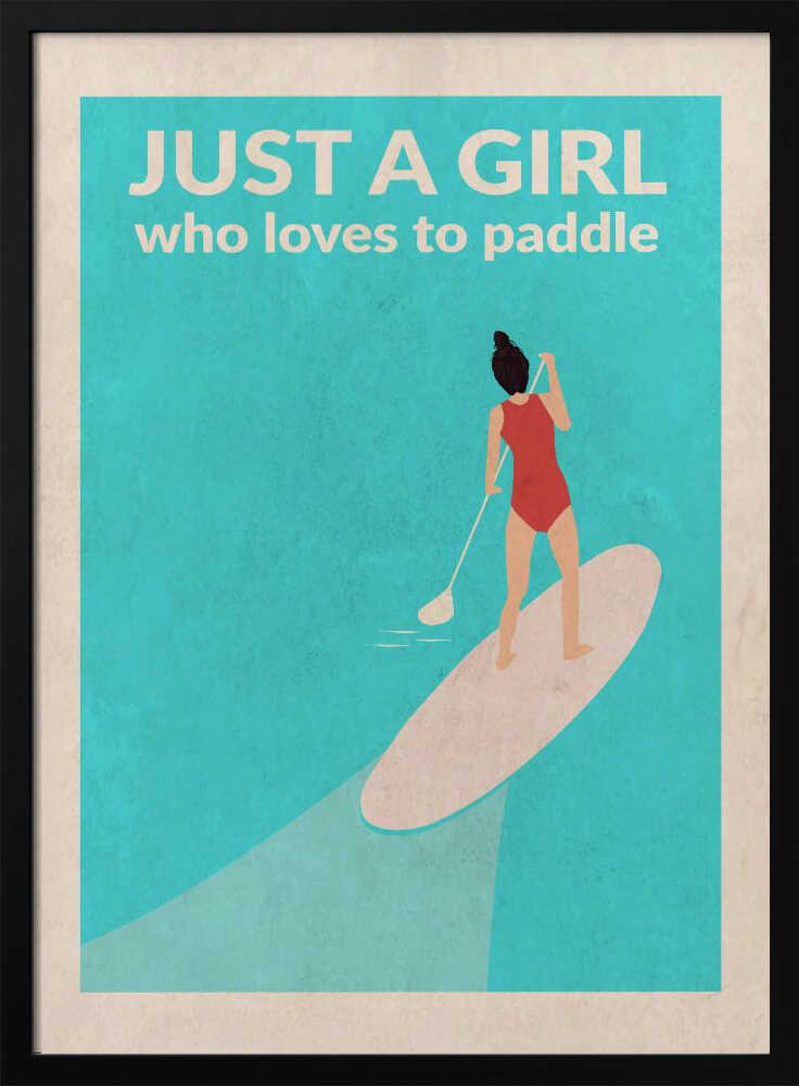 Just a Girl Who Loved To Paddle (brunette)