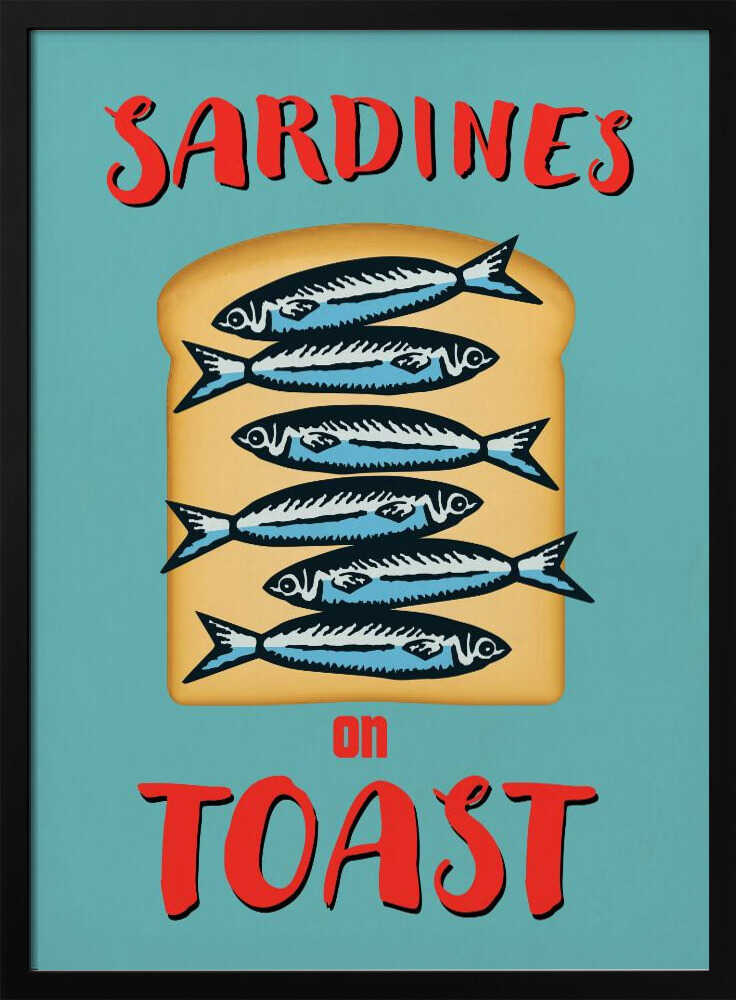 A3 Sardines On Toast 2 Print 01.png