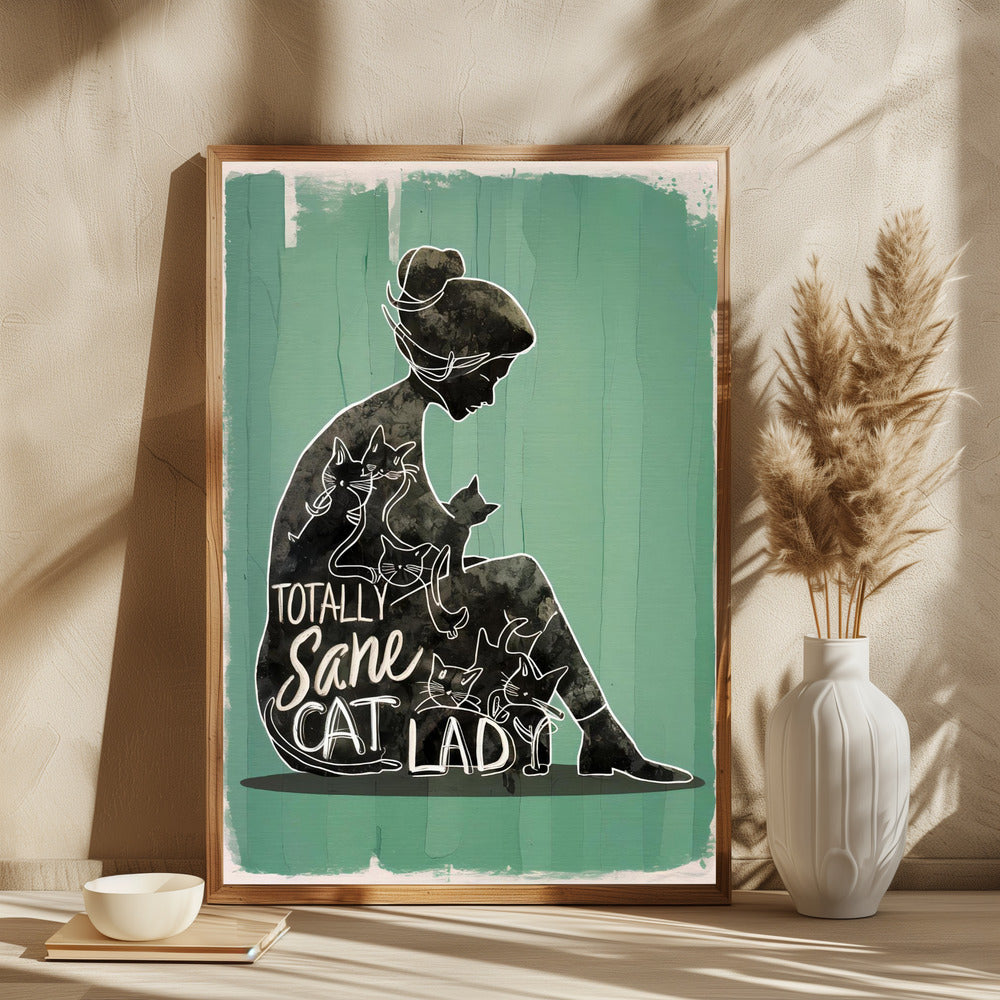 Totally Sane Cat Lady - plakatstore