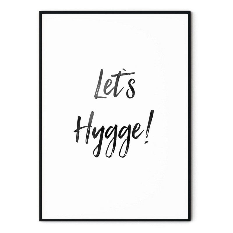 Hygge Plakat - plakatstore.dk